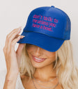 Don't Talk To Me Baseball Cap